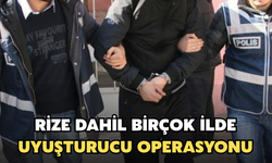 Rize Dahil 71 İlde Uyuşturucu Operasyonu: 1.368 Şüpheli Yakalandı