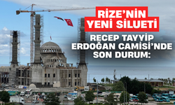 Rize’nin Yeni Siluetİ Recep Tayyip Erdoğan Camisi’nde Son Durum:
