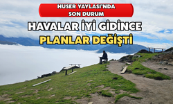 Bulutların Üzerinde Sezon Uzadı: Huser Yaylası’nda Son Durum