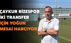 Çaykur Rizespor İki Transfer İçin Yoğun Mesai Harcıyor