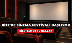 Rize'de Sinema Festivali Başlıyor: Biletler 90 TL'den Satılacak