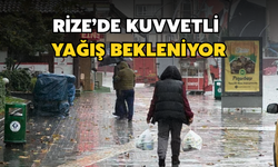 Rize İçin Kuvvetli Yağış Uyarısı