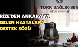 Rize'den Ankaraya Gelen Hastalara Destek Sözü