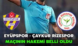 Eyüpspor - Çaykur Rizespor Karşılaşmasının Hakemi Belli Oldu