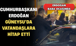 Cumhurbaşkanı Erdoğan, Baba Ocağı Güneysu’da Vatandaşlara Hitap Etti