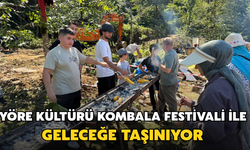 Yöre kültürü Kombala Festivali İle Geleceğe Taşınıyor