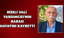 Rizeli Vali Yardımcısı Hasan Balcı'nın Babası Vefat Etti