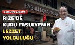 Rize’de Kuru Fasulyenin Lezzet Yolculuğu: Akif Usta Tek Tek Anlattı