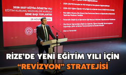 Rize’de Yeni Eğitim Yılı İçin "Revizyon" Stratejisi