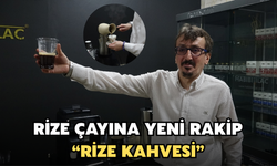 Rize Çayına Yeni Rakip: "Rize Kahvesi"