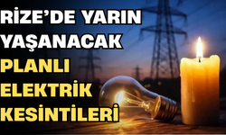 Yarın (5 Eylül Cumartesi) Rize'de 2 İlçe 19 Yerleşkede Elektrik Kesintisi