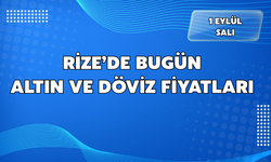 Rize’de Güncel Altın ve Döviz Fiyatları