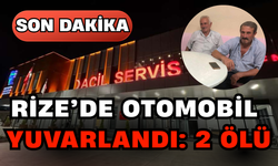 Rize’de Otomobil Yuvarlandı: 2 Ölü
