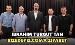 İbrahim Turgut’tan Rizedeyiz.com’a Ziyaret