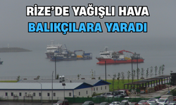 Rize'de Yağışlı Hava Balıkçılara Yaradı