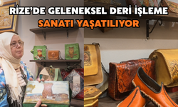 Rize’de Geleneksel Deri İşleme Sanatı Yaşatılıyor