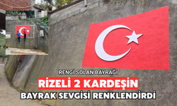 Ardeşenli İki Kardeş Solan Türk Bayrağını Yeniden Boyadı