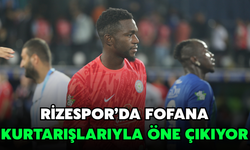 Rizespor’da Fofana Kurtarışlarıyla Öne Çıkıyor