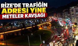 Rize Merkez’de Trafiğin Adresi Yine Meteler Kavşağı