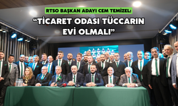Cem Temizel: “Ticaret Odası Tüccarın Evi Olmalı”