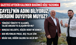 Aytekin Kalender: Çayeli’nden Öteye Tamam, Hizmetten Yana Nereye?