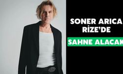 Soner Arıca Rize'de Sahne Alacak