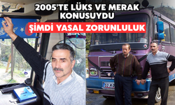 2005’te ‘Lüks’ ve ‘Merak Konusuydu, Bugün Yasal Zorunluluk: