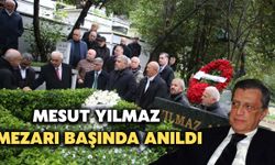 Eski Başbakan Mesut Yılmaz, Vefatının 6. Yılında Mezarı Başında Anıldı
