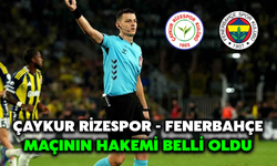 Çaykur Rizespor-Fenerbahçe Maçının Hakemi Kim? İşte Yönettiği Rizespor Maçları:
