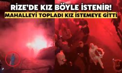 Rize'de Kız Böyle İstenir