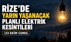 Rize'de Yarın (23 Ekim Cuma) Yaşanacak Elektrik Kesintileri: 71 Bölgede Kesinti Yaşanacak