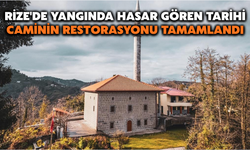 Rize'de Yangında Hasar Gören Tarihi Caminin Restorasyonu Tamamlandı