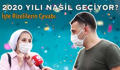 2020 Yılı Rizeliler İçin Nasıl Geçiyor?