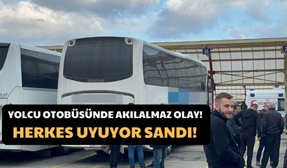 Yolcu Otobüsünde Akılalmaz Olay! Herkes Uyuyor Sandı!