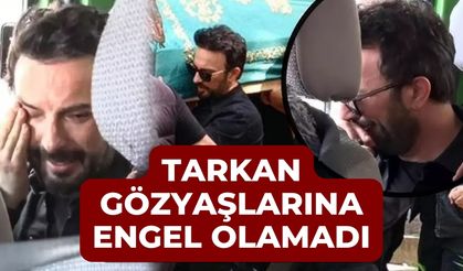 Tarkan annesine gözyaşları içinde veda etti