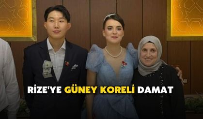 Rize'ye Güney Kore'den damat
