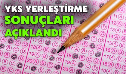 YKS yerleştirme sonuçları açıklandı