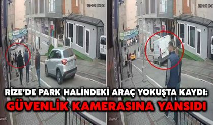 Rize’de Park Halindeki Araç Yokuşta Kaydı: Güvenlik Kamerasına Yansıdı