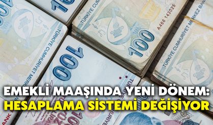 Emekli Maaşında Yeni Dönem: Hesaplama Sistemi Değişiyor