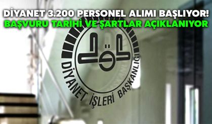Diyanet 3.200 Personel Alımı Başlıyor! Başvuru Tarihi ve Şartlar Açıklanıyor