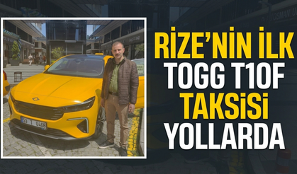 Rize'nin İlk Togg T10f Taksisi Yollarda