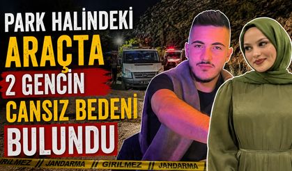 Park Halindeki Araçta 2 Gencin Cansız Bedeni Bulundu