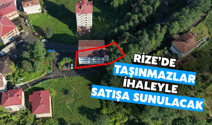 Rize’de 4 Taşınmaz İhaleyle Satışa Sunulacak
