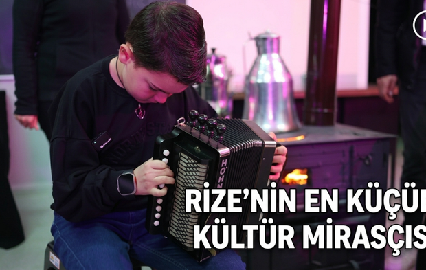 Rize'nin En Küçük Kültür Mirasçısı