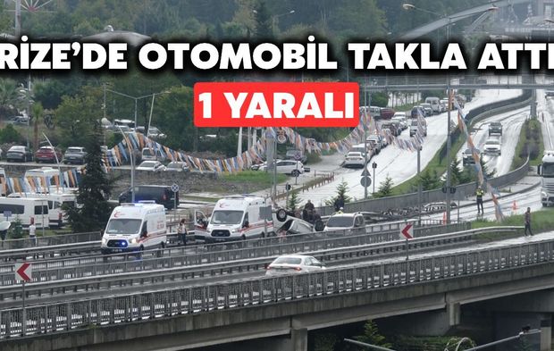 Rize'de Otomobil Takla Attı