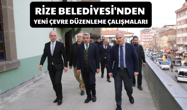 Rize Belediyesi'nden Yeni Çevre Düzenleme Çalışmaları