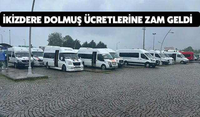 Rize İkizdere Dolmuş Ücreti  130 Tl Oldu