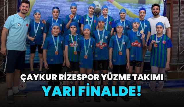 Rize’de Yüzme Yarışları Tamamlandı: Çaykur Rizespor Yarı Finalde