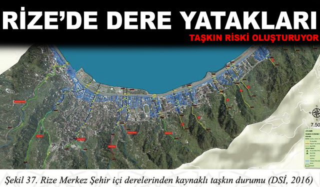 Rize’de Dere Yatakları Taşkın Riski Oluşturuyor