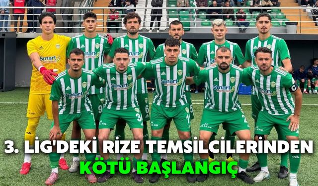 3. Lig'deki Rize Temsilcilerinden Kötü Başlangıç
